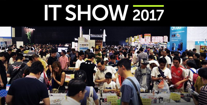 IT Show 2017 preview: It's time to hunt for tech deals!